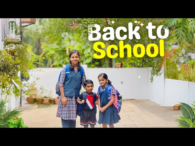 2 മാസത്തിന് ശേഷം ഞങ്ങൾ സ്‌കൂളിലേക്ക് | Back to School class=