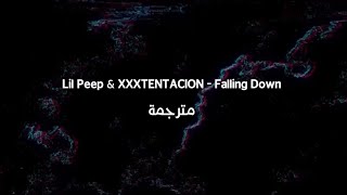 Lil Peep &amp; XXXTENTACION - Falling Down مترجمة