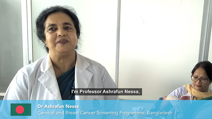 Dr Ashrafun Nessa - Cervical and Breast Cancer Scr...