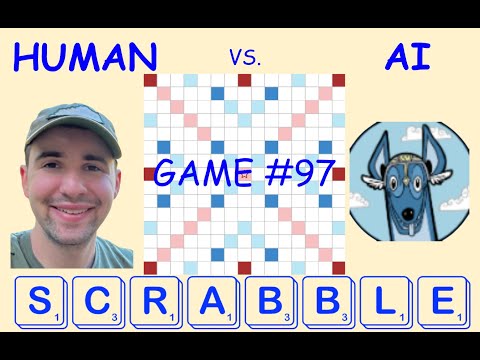 Ultimate Scrabble battle: Grandmaster vs. AI! Game #97