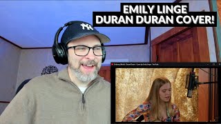 EMILY LINGE - ORDINARY WORLD (DURAN DURAN COVER) - Reaction