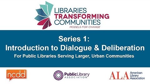 Series 1: Introduction to Dialogue & Deliberation