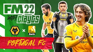 FM22 WOLVES | CAN PORTUGAL FC WIN THE PRIMEIRA LIGA?