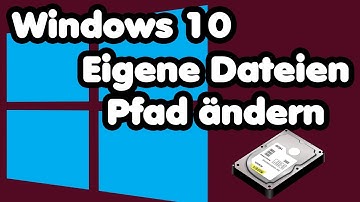 Eigene Dateien verschieben Windows 10 | Pfad für eigene Dateien unter Windows 10 ändern