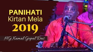 Panihati Kirtan Mela 2019 ~ HG Kamal Gopal Das