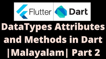 Data Type Properties and Methods in Dart | PART 2| Dart Malayalam Tutorial
