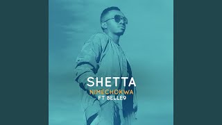 Video thumbnail of "Shetta - Nimechokwa (feat. Belle 9)"