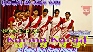 #KarmaPuja Special Dj_Karma Karali-Dj Binod Bhai Remix Purulia