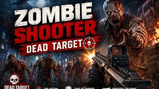 🔥 "Zombie Apocalypse Survival: Dead Target – Endless Shooting Action!" screenshot 3