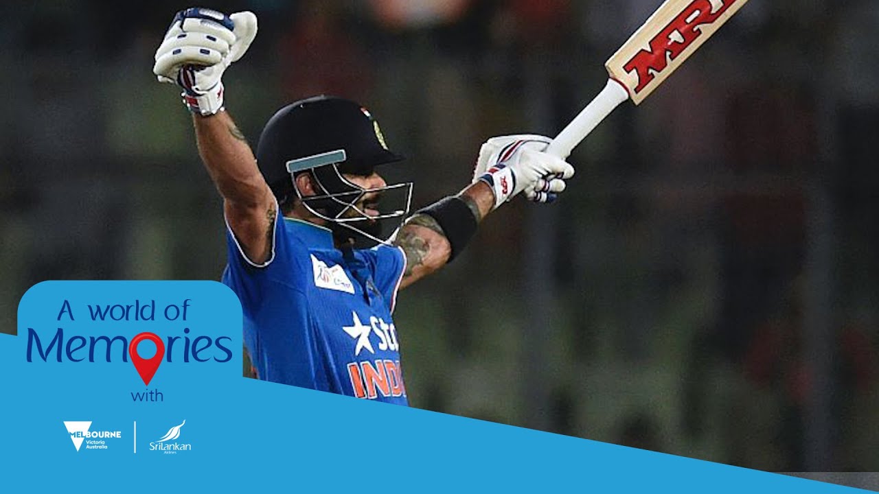 World of Memories – When Virat Kohli fired India into a final