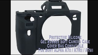 Protective Silicone Gel Rubber Soft Camera Case Cover For Sony Alpha A7ii / A7Rii / A7sii review. screenshot 4