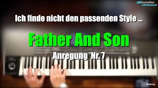 Pa1000/4X - &quot;Wie finde ich den passenden Style?&quot; - Tipp Nr. 7: &quot;Father And Son&quot; - # 579
