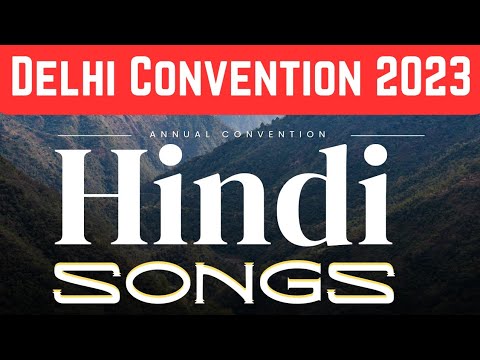 TPM Songs  2023  Delhi Convention  Hindi Songs  Jukebox