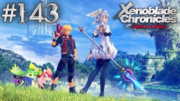 Xenoblade Chronicles: Definitive Edition Playthrough with Chaos part 143: Hunting Dust Elements