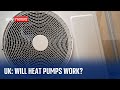 Will heat pumps work in Britain?