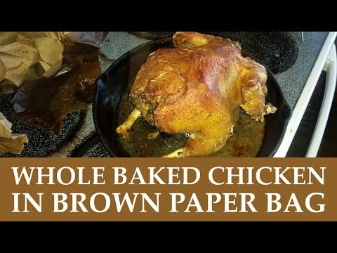 Brown Bag Chicken Recipe