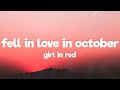 girl in red - we fell in love in october (Lyrics)