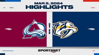 NHL Highlights | Avalanche vs. Predators - March 2, 2024