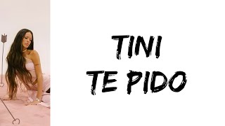 TINI - Te Pido (letra)