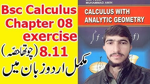 Bsc math calculus chapter 8 exercise 8.11 part(4) Complete in Urdu S.M.Yousuf