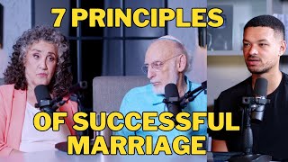 The 7 Principles of a successful marriage || Drs. John and Julie Gottman