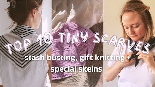 TOP 10 TINY SCARVES ~ pattern inspiration for stash busting, gift knitting + one skein wonders