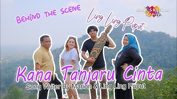 Kana Tanjaru Cinta - Ling Ling Puput - Behind The Scene Lagu Dayak Kalteng terbaru 2023