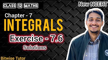 Ex 7.6 class 12 maths | Class 12 exercise 7.6 | Exercise 7.6 class 12 maths | Integrals exercise 7.6