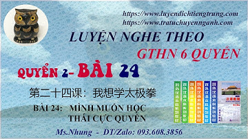 Bài 24-Quyển 2-Giáo trình Hán ngữ 6 quyển