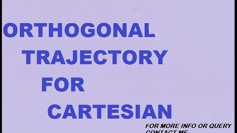 Orthogonal Trajectory In Cartesian Form - Lecture 13 (Aayush Mangla)