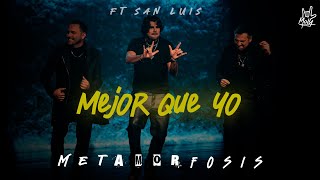 Jonathan Moly - MEJOR QUE YO ft. Sanluis (Video Oficial) - Metamorfosis