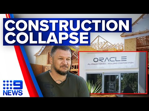 Construction giant oracle homes collapses, leaving hundreds of homes unfinished | 9 news australia