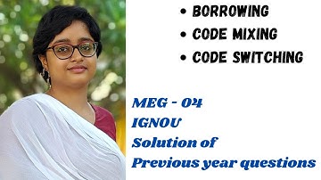 Borrowing | code mixing | code Switching | in hindi and English with notes | meg 04 | ignou