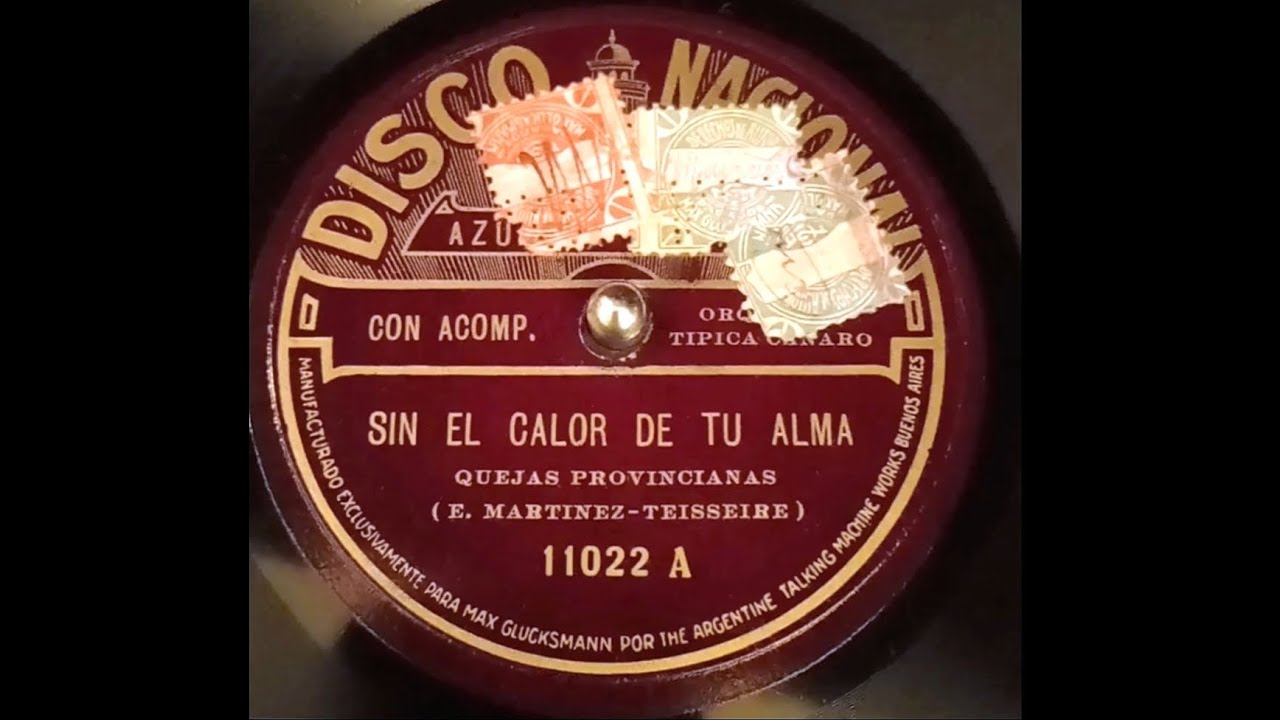 SIN EL CALOR DE TU ALMA » Azucena Maizani (1925)