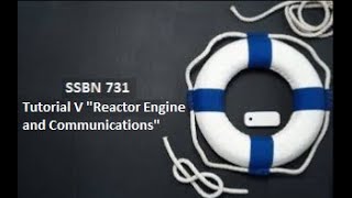 Tutorial V "Reactor Engine and Communications" ArmA 3 Submarine Mod
