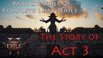 [PoE 2 Lore] The Story of Act 3 - Utzaal, Doryani, and the Vaal Cataclysm
