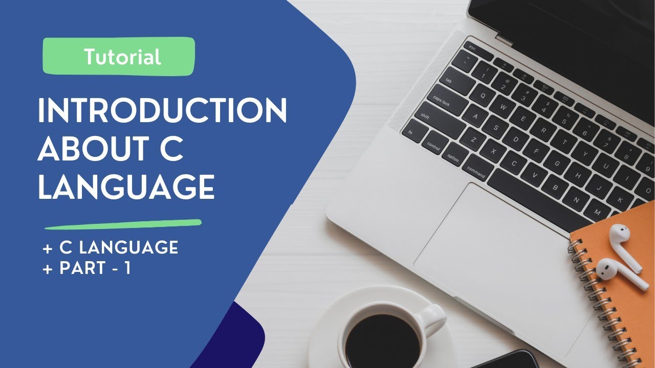 introduction about c language | c programming language | part 1 - YouTube