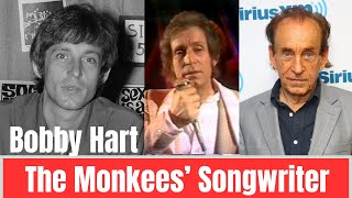 Famous Bobby Hart, co-writer of Monkees hits like Last Train to Clarksville, dies aged 86 | Los Angeles Net Worth