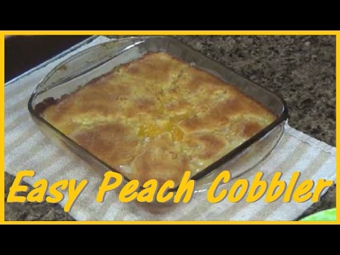 Easy To Make Peach Cobbler