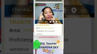 ESL Teacher Chandra Sky _ chandrapeloniatan@gmail.com