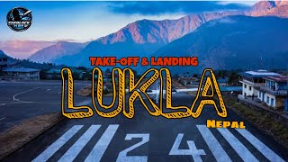 Lukla Airport Lua, Nepal Take-Off & Landing Flight Simulator