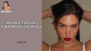 Anastasia Karanikolaou | American model & Instagram star - Biography, Wiki, Age, Career, Net Worth