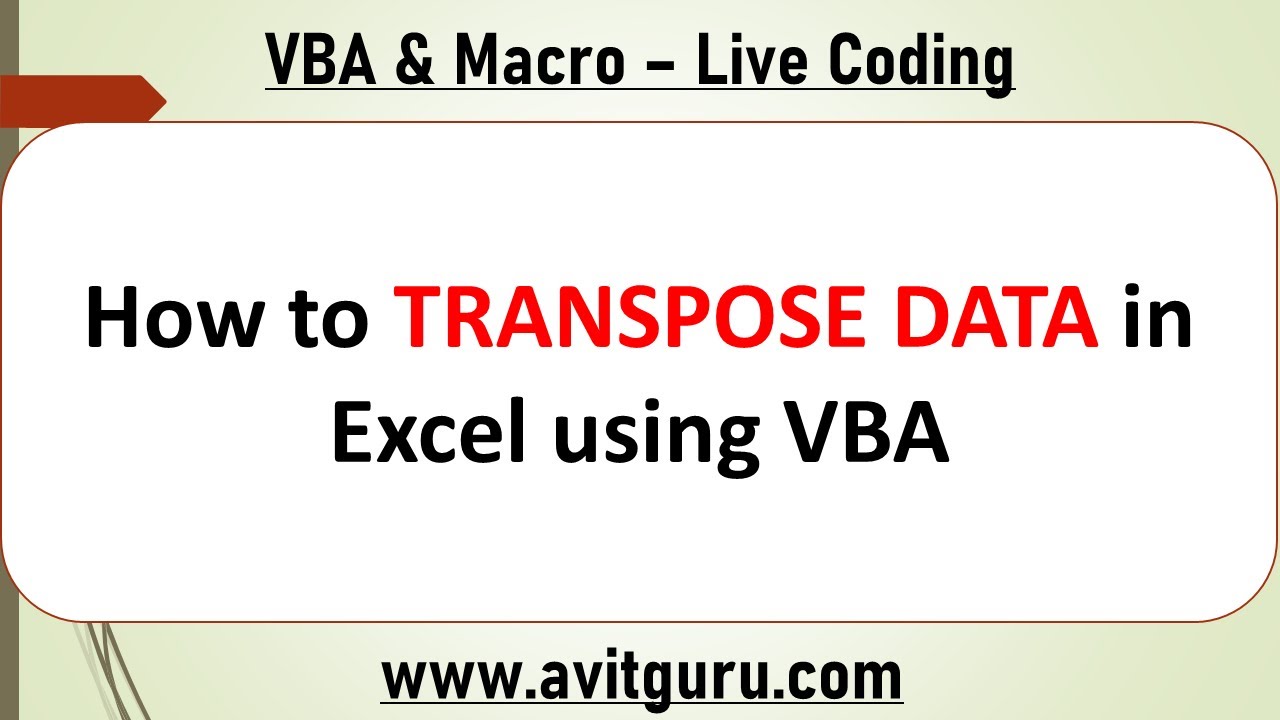 How to TRANSPOSE DATA in Excel using VBA - YouTube