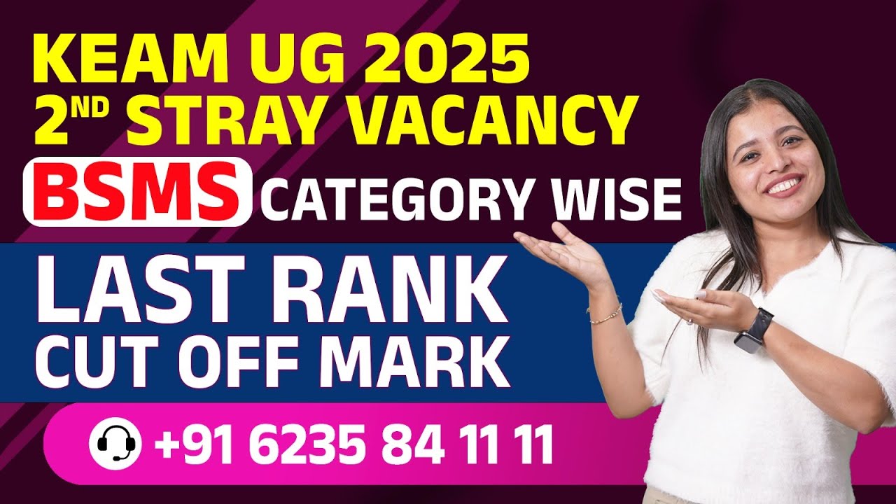 Keam ug 2025 Ayush 2nd Stray Round BSMS Final Allotment Category Wise Closing Rank & Mark