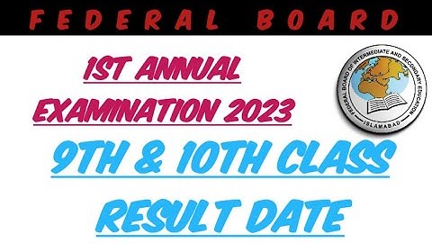 federal board matric result expected date 2023 | fbise 9th & 10th class result #fbise #federalboard