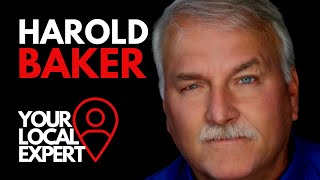 Your Local Expert | Harold Baker