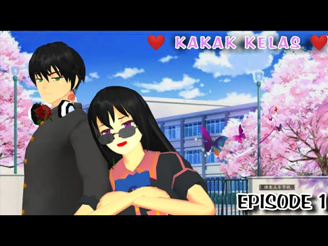 Kakak Kelas Episode 1 ✨|| Drama Sakura School Simulator class=