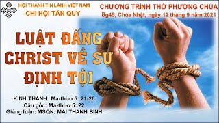 HTTL TÂN QUY -  Chương Trình Thờ Phượng Chúa - 12/09/2021