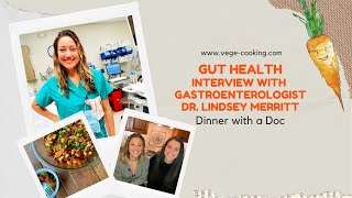 How can I reset my gut naturally? Interview with Gastroenterologist, Dr. Lindsey Merritt by VegeCooking 111 views 2 years ago 1 hour