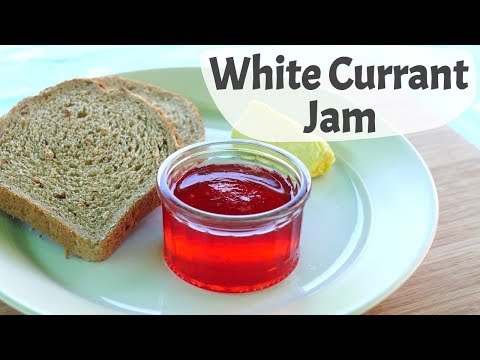 White Currant Jam Recipe